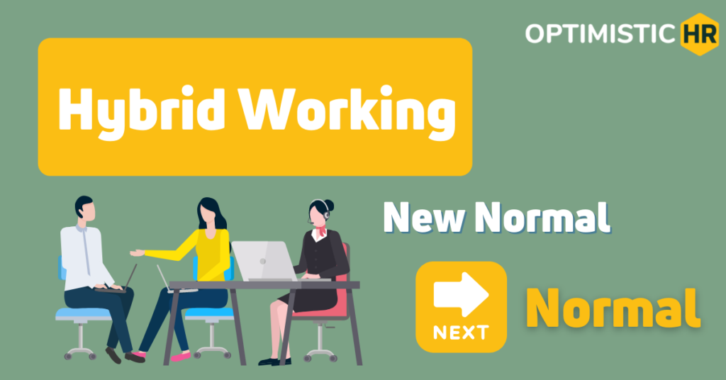Hybrid Working…New Normal สู่ Next Normal